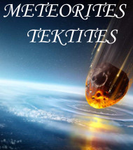 Meteorites - Tektites